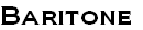 Baritone